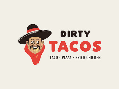 DIRTY TACOS logo design branding chicken design dirty fiesta hungry illustration logo logos logotype mexican mustache pizza sign sombrero taco tacos tex mex tortilla