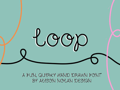 Loop hand drawn font design font fontself hand drawn hand lettered hand lettering hand writing type type deign