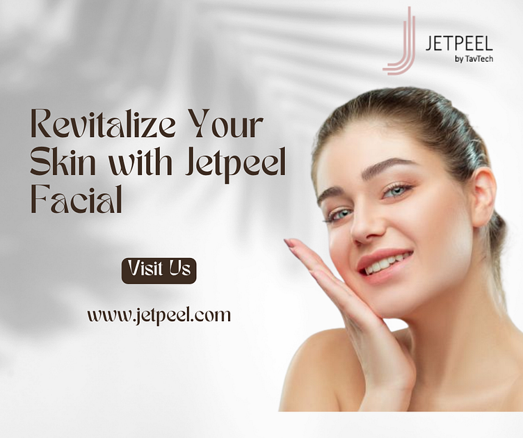 Reveal Radiant Skin with Jetpeel Facial by Jetpeel on Dribbble