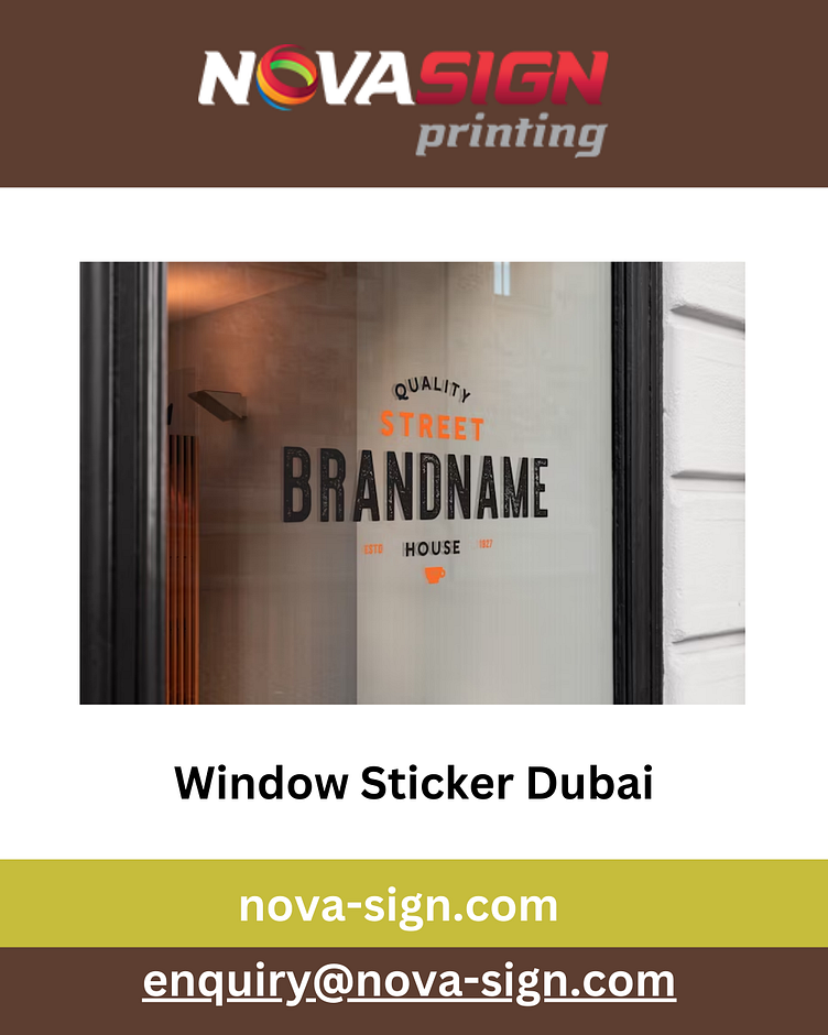 WINDOW STICKER DUBAI NOVA SIGN DUBAI by NovaSign on Dribbble