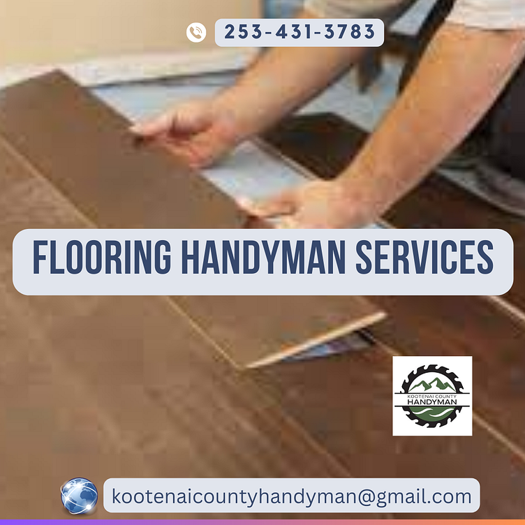 Flooring Handyman Services by Kootenai County Handyman on Dribbble