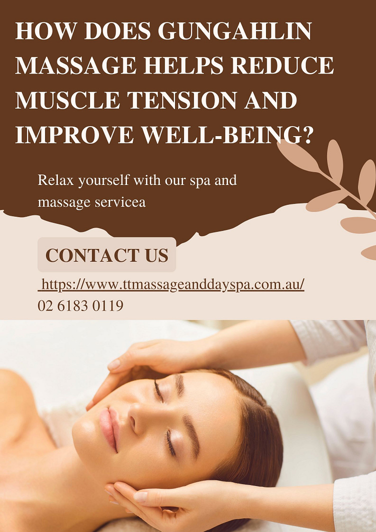 How does Gungahlin Massage help reduce muscle tension? by TT Massage