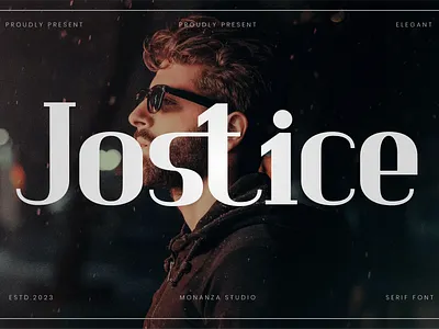 Jostice a Modern Serif Font 3d apparel branding clasic display elegant fashion graphic design handwritten font logo modern photography product design sansserif serif seriffont tshirt typography