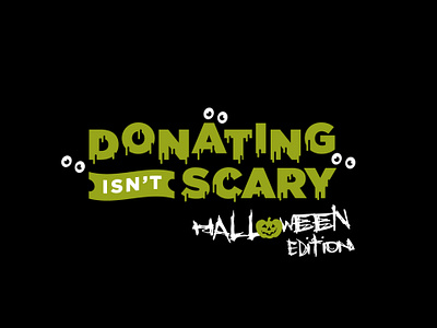 Anthony Nolan's campaign: Donating Isn't Scary Halloween Edition animation branding design graphic design illustration logo typography ui vector