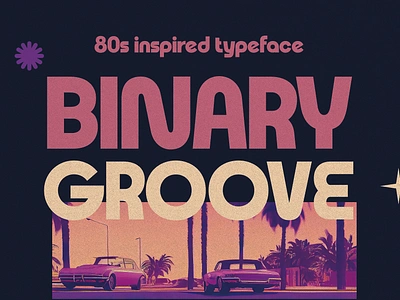 Binary Groove - 80s Inspired Font 1980 80s art bold branding design font graphic design groove illustration logo poster professional retro typeface vintage