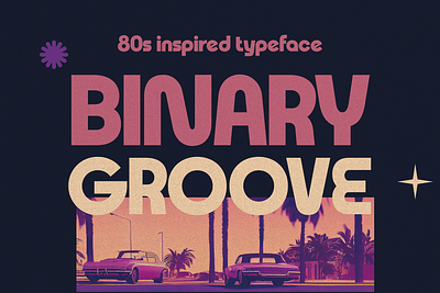 Binary Groove - 80s Inspired Font 1980 80s art bold branding design font graphic design groove illustration logo poster professional retro typeface vintage