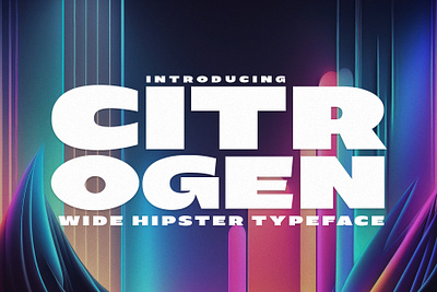 Citrogen - Wide Hipster Typeface animation bold branding design digital font future futuristic graphic design illustration logo retro technology trendy typeface ui vintage