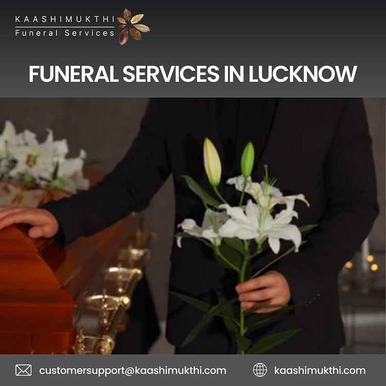 Funeral Services in Lucknow by kaashimukthi on Dribbble