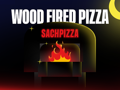 Wood Fired Pizza Poster - Sach Pizza art branding design fire fired gradient graphic graphic design identity illustration moon night pizza poster vector wall wood