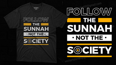 Follow The Sunnah Not the Society, Muslim Motivational Quotes, I faith