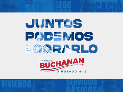 CAMPAÑA POLITICA RAPAHAEL BUCHANAN design graphic design typography