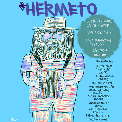 Dr. Hermeto (Honoris Causa) hermeto hermetopascoal honoriscausa illustration musicauniversal