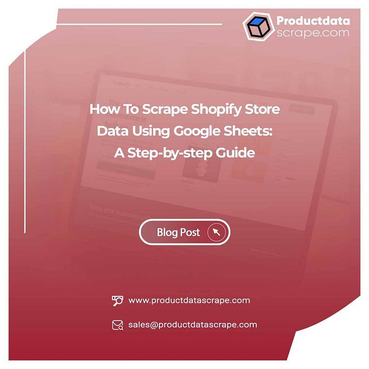 how-to-scrape-shopify-store-data-using-google-sheets-by-product-data