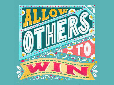 Allow Others to Win deep win handlettering lettering positivity
