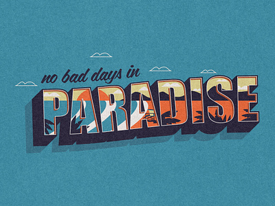 No Bad Days In Paradise beach branding graphic design illustrate illustration letters logo ocean outdoors type typeface typography