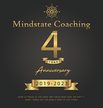 4th Anniversary Mindstate Coaching