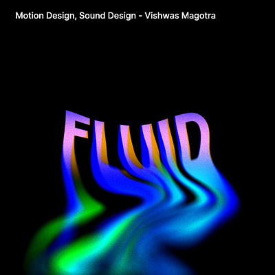 Fluid - Motion Design after effects animation art graphic design motion graphics sound design