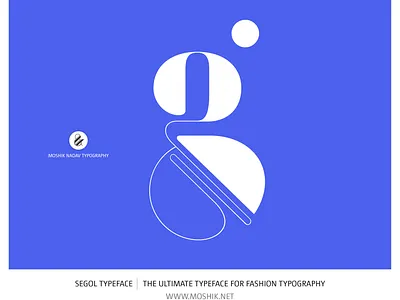 Segol Typeface lowercase g by Moshik Nadav Fashion Typography best fonts 2023 elle magazine fonts fashion branding fashion logos fashion magazine fonts must have fonts 2023 sexy fonts sexy logos sexy typography typography unique fonts unique logo unique typeface vogue fonts vogue logo wedding fonts
