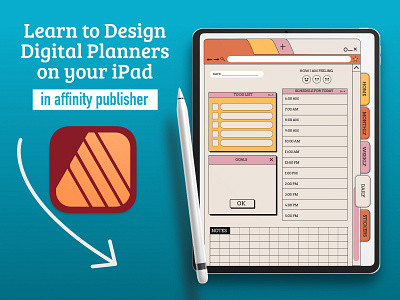 Design a Digital Planner in the Affinity Publisher 2 iPad App affinity publisher design digital planner graphic design ipad planner product design