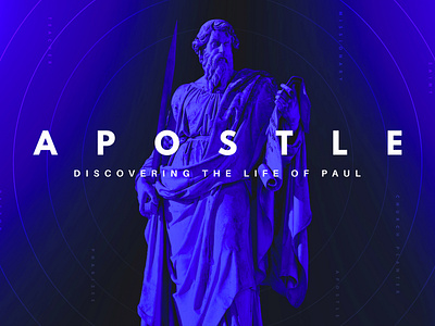Apostle: Discovering the Life of Paul apostle bible church design graphic design new testament paul preaching proclaim promedia series sermon