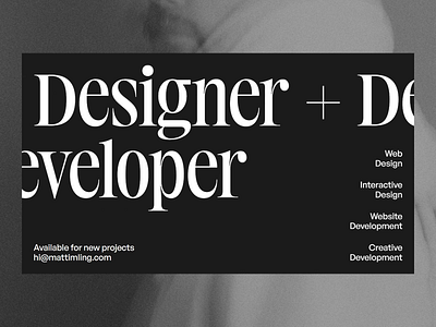 Designer + Developer clean contact creative creative development design development frontend interactive interactivedesign minimal portfolio simple typography uxui web web development webdesign website website development