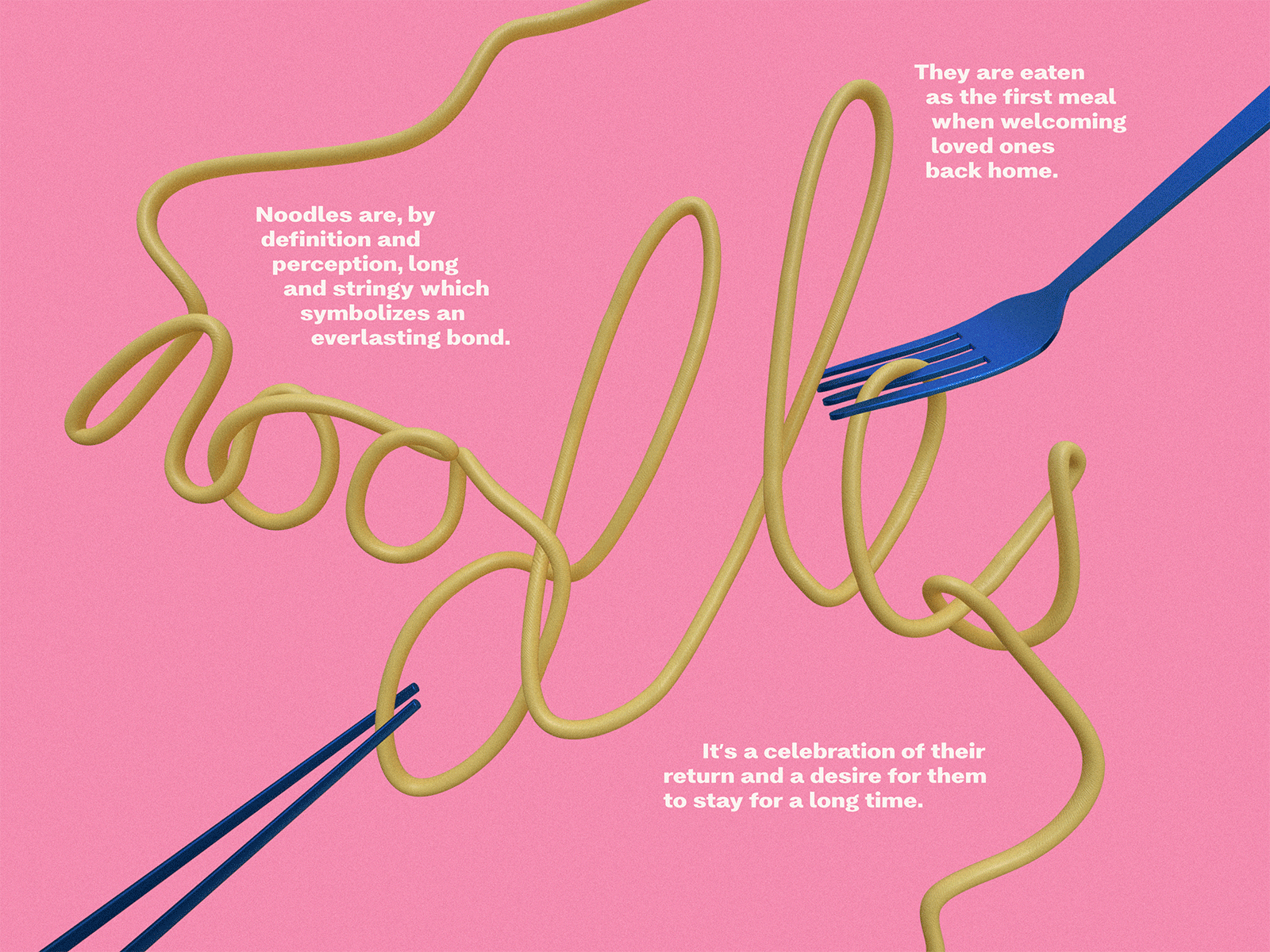 3D Noodles & Dumplings 3d 3d type art direction asian chinese cookbook design dumplings eating food illustration layout minimal nomad sculpt noodles type typography wip