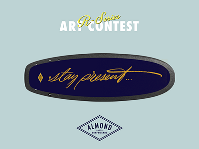 stay present almondsurfboards branding calligraphy custom flow fun handlettering handwritten identity illustration lettering logo premium script signature sophisticated surf type unique