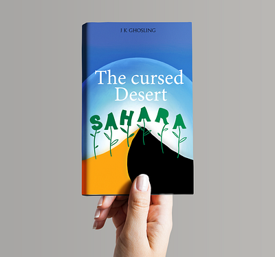 SAHARA the cursed desert...Book Cover Design amazonkindlebook bestbookcover book cover createspace design ebook cover design genre graphic design