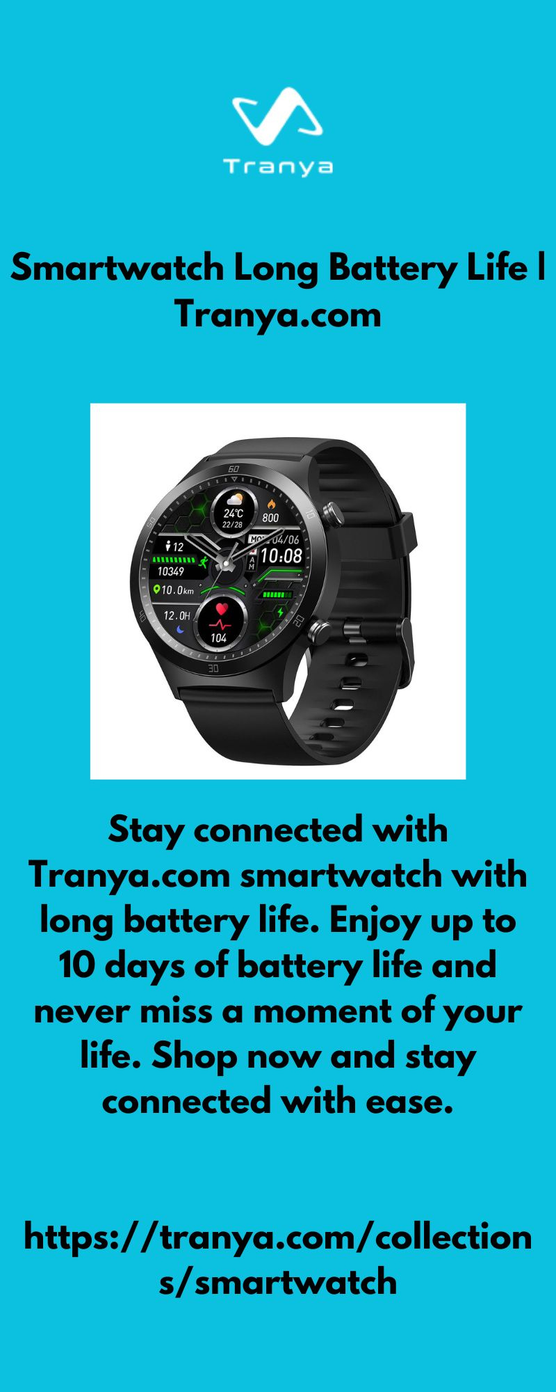 Stay connected with smartwatch with long battery life by