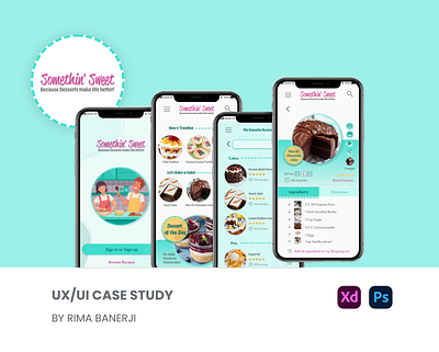 Somethin' Sweet - A Dessert Recipes App dessert recipes app product design recipes app ui user research ux