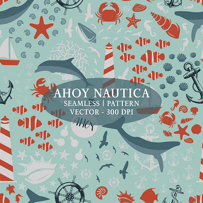 Seamless Nautica and Ahoy ahoy anchor background beacon design dolphin fabric fish graphic design illustration nature nautica pattern pirates sea seamless shield vector wallpaper whale