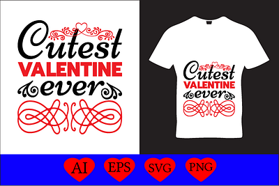 Cutest valentine ever funny svg designs