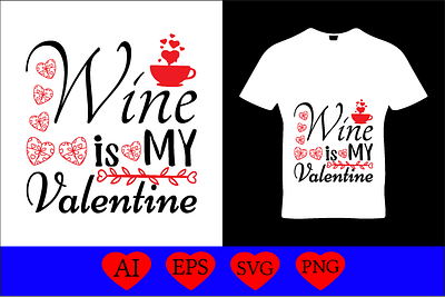 Wine is my valentine 1 funny svg designs