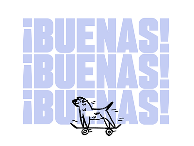 ¡Buenas!¡Buenas!¡Buenas! branding design graphic design icon illustration mexico vector