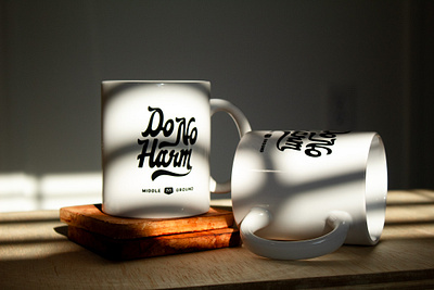 Do No Harm: Diner Mugs brand branding diner mug do no harm hand lettering lock up logo merch middle ground made mikey hayes mug product design saturday type club type typography