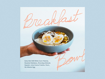 Social post introducing the new Breakfast Bowl from Mast Coffee. design food instagram marketing social media