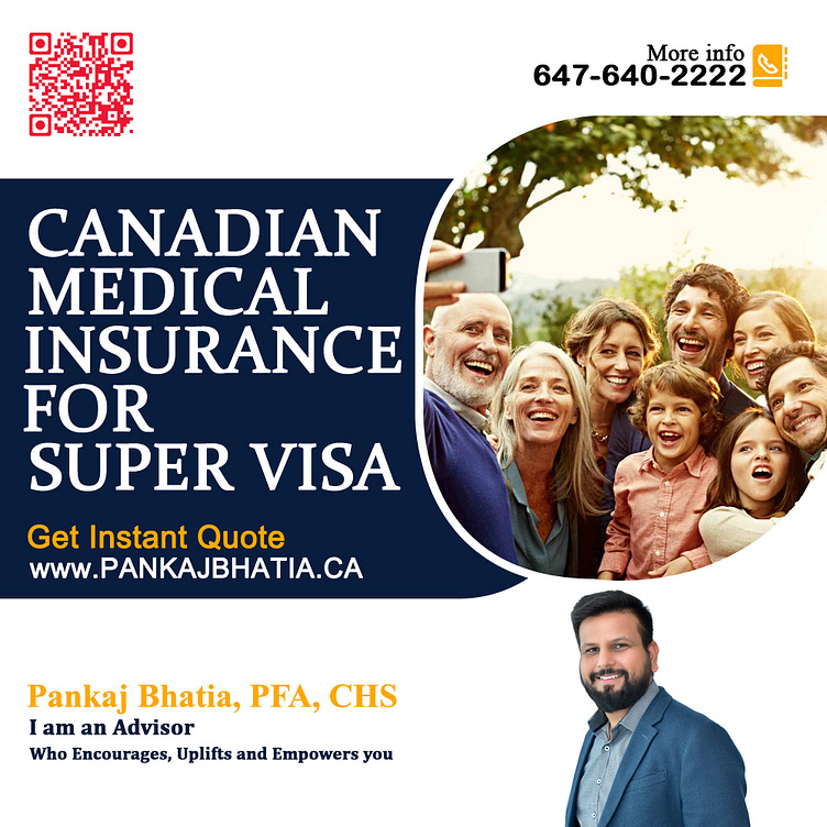 secure-super-visa-stay-canadian-medical-insurance-by-pankaj-bhatia-on