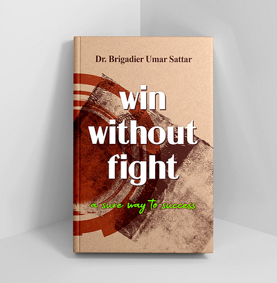 book cover win without fight ad design amazon artwork book book cover book publishing content creator creative designer creativity custom digital painting fonts graphic design publishing social media designer title design typography win writer writing