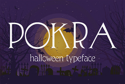 Pokra - Halloween Typeface blackletter branding design font ghost gothic graphic design halloween holiday horror illustration invitation logo movie party scary spooky typeface witch