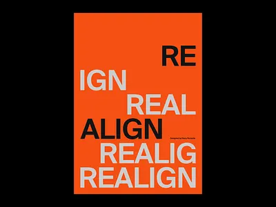 REALIGN Poster 2d adobe artwork design graphic graphic design graphics illustrator minimal photoshop portfolio poster poster design posters print text type typographic typography visual