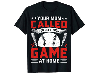 Your Mom Called You Left, Baseball T-Shirt Design. bulk t shirt design custom shirt design custom t shirt custom t shirt design fashion design graphic design graphic t shirt design merch design photoshop shirt design photoshop t shirt design t shirt design t shirt design ideas trendy shirt design trendy t shirt trendy t shirt design