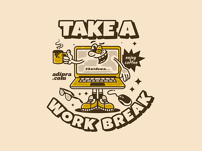 Take a work break adiclo.com adipra std adipra.com adpr std laptop character laptop mascot take a work break vintage art