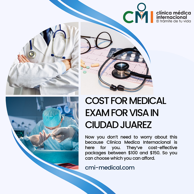 cost-for-medical-exam-for-visa-in-ciudad-juarez-clinica-medica-by