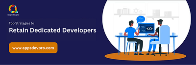 Recruiting and Keeping Dedicated Developers dedicated developers