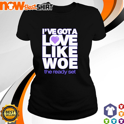 I've got a love like woe the ready set shirt