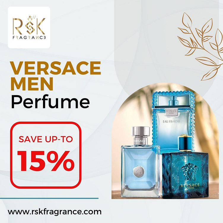 Experience The Power Of Versace Men Perfumes by RSK Fragrance on Dribbble