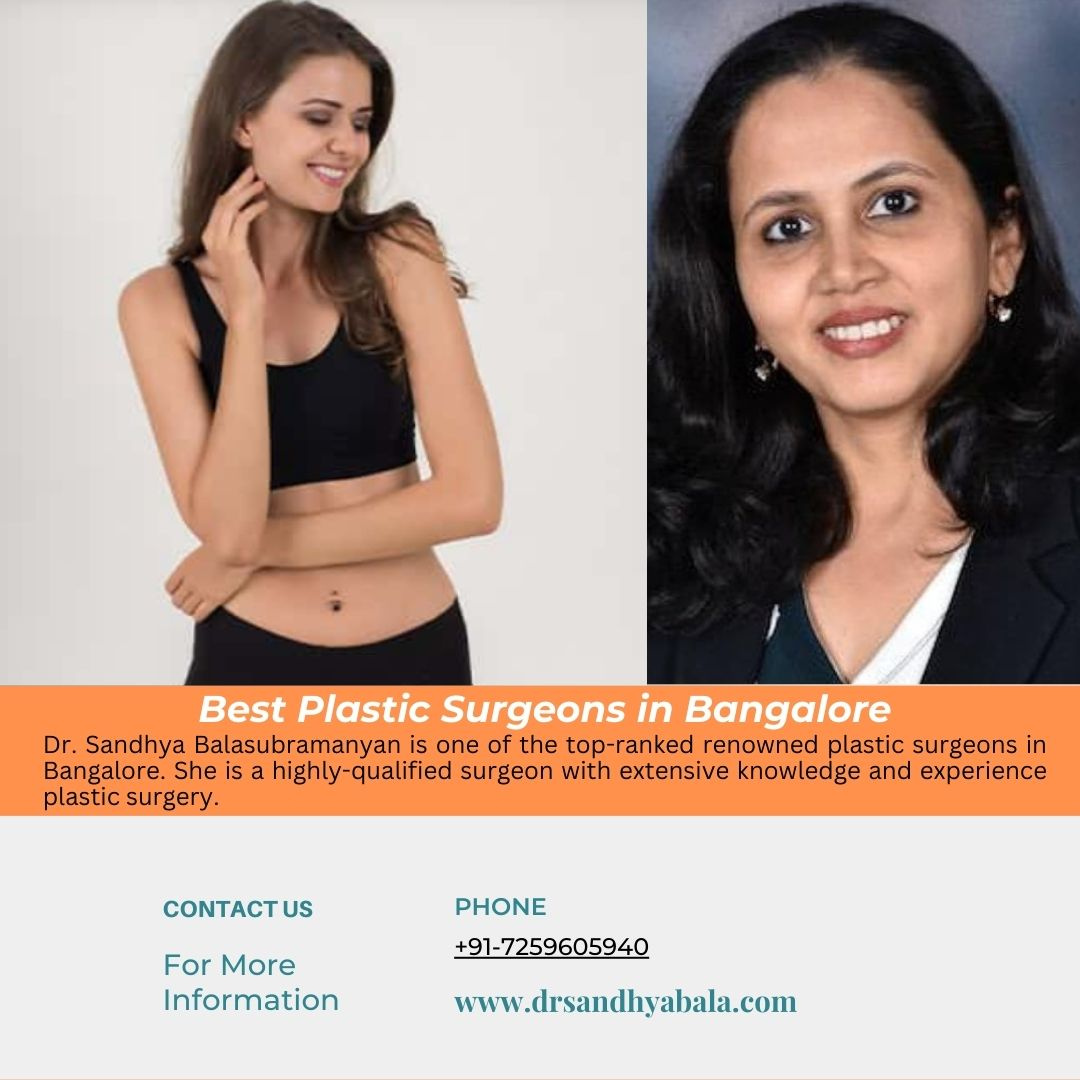 Best Plastic Surgeon in Bangalore Dr. Sandhya Balasubramanyan by