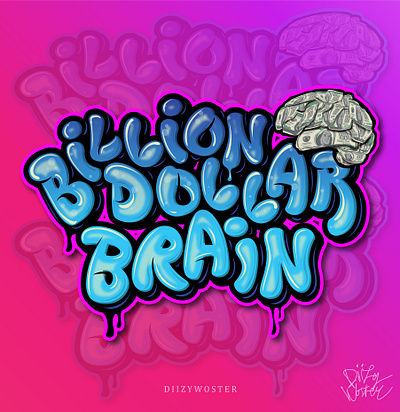 BILLION DOLLAR BRAIN logo design lettering typography type font apparel brand branding cartoon clothing design fashion font graphic design illustration lettering logo logodesign merchandise money typography ui ux vector