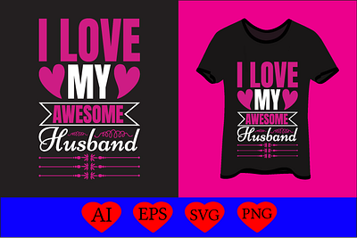 I love my awesome husband funny svg designs