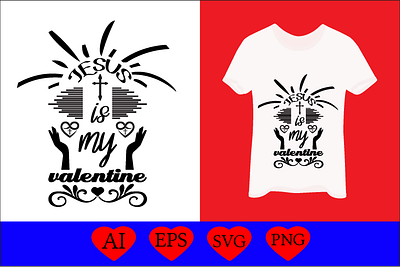 Jesus is my valentine 1 funny svg designs